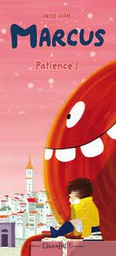 [9782917516225] Marcus Patience ! 9782917516225