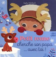 [9782806310798] Petit renne cherche son papa avec toi 9782806310798